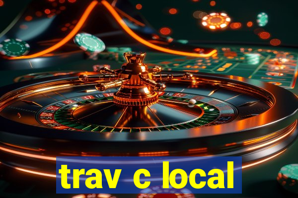 trav c local